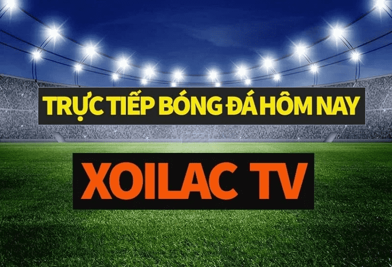 Xoilac - Link Xem Trực Tiếp Bóng Đá 90phut - TTBD Tại Xoilac TV